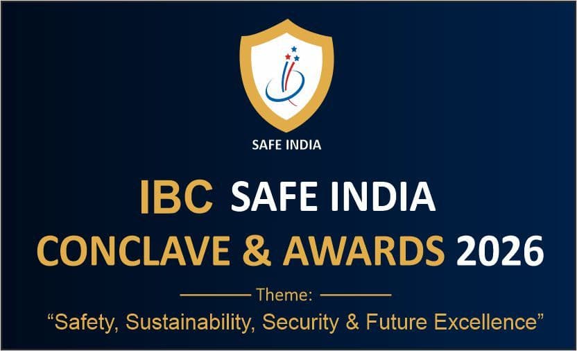 IBC Safe India Conclave & Awards 2026