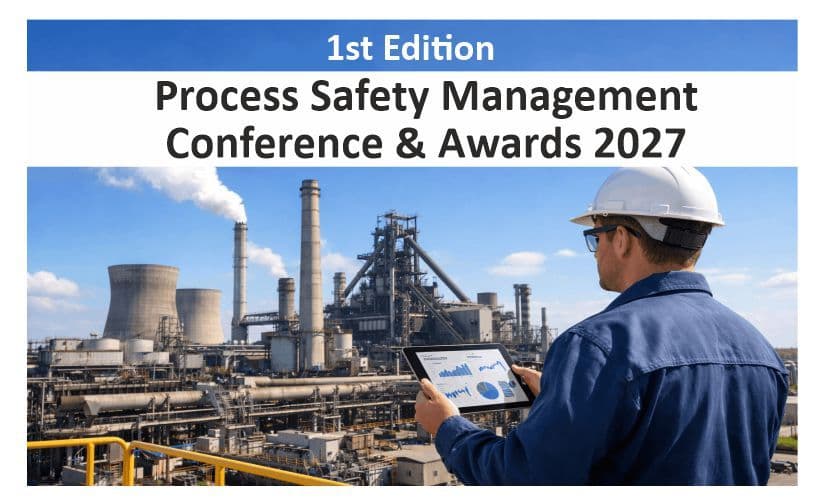 1st Edition : Process Safety Management Conference & Awards - 2027